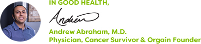 In Good Health, Andrew Abraham, M.D., Physician, Cancer Survivor & Orgain Founder